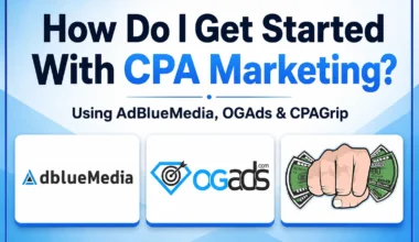 How Do I Get Started With CPA Marketing in 2026?