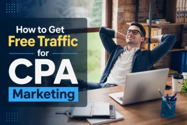 How I get free traffic for CPA marketing by choosing a micro-niche, building a simple landing page, creating useful content, and staying whitehat.