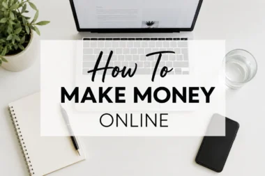 How to make money online From Home